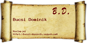 Bucsi Dominik névjegykártya